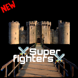 [🚨Update 2🚨] ⚔️Super fighters⚔️