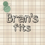 Bran’s Fitsss