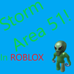 Storm Area 52!👽