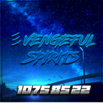 彡Vengeful Spirits