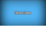Blue’s Base