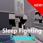 Sleep Fighting Simulator