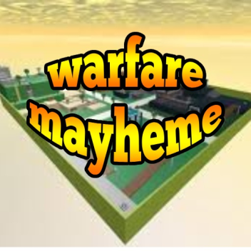 WarfareMayhem 