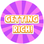 Getting Rich!