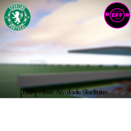 [EFF] - José Alvalade Stadium