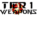 Tier 1 Weapons