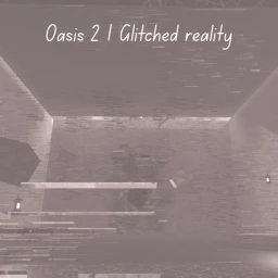 Oasis 2 | Glitched Reality icon