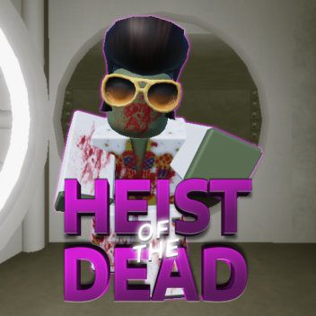 Atraco de los Muertos 🧟💵