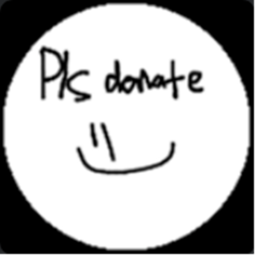 Afk until someone donates me