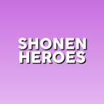 Shonen Heroes