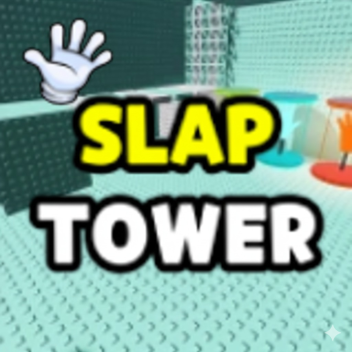Slap tower (CHEAP ADMIN🤑🤑🤑🤑🤚)