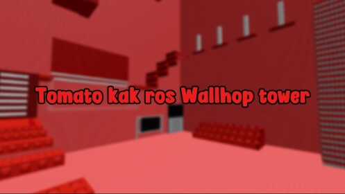 Tomato kak ros wallhop tower