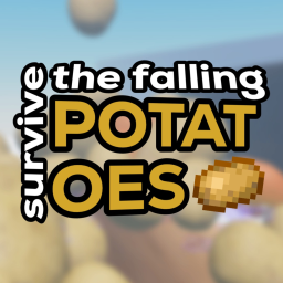 survive the falling potatoes 🥔