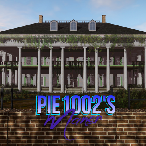 Pie10o2's Manor