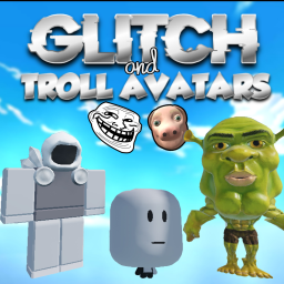 All Glitched + Troll Avatar Catalog!
