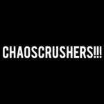 Chaos Crushers!!!!