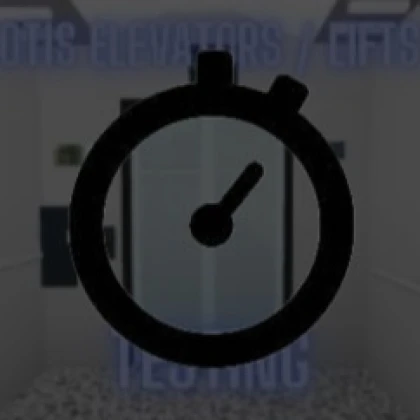 [UPDATE SOON] Otis Elevators / Lifts Testing