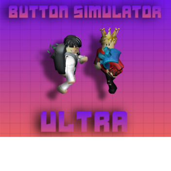(UPDATE)Button Simulator Ultra