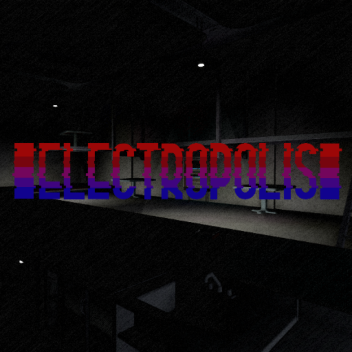 ELECTROPOLIS