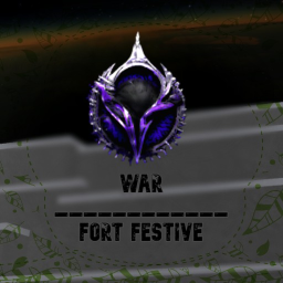 [WAR] | Fort Festive