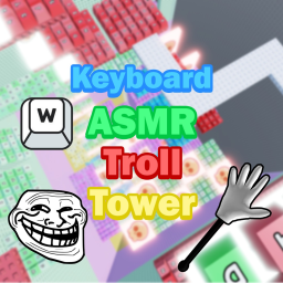 😈  Keyboard ASMR Troll Tower