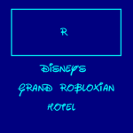 Disney's Grand Robloxian Hotel