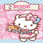 mesoski !