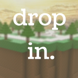 drop in.