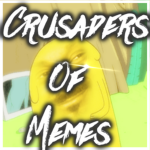 Crusaders of Memes