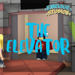 🚪The Elevator! [NEW]🚪