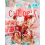 -Chloe's closet!!-