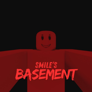 Smile's  Basement 
