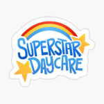 .+* Superstar Daycare *+.