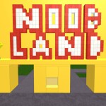 NoobLand Theme Park *ORIGINAL
