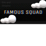 #FaMOuS sQuaD!