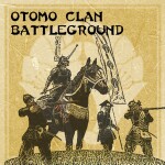 Otomo Clan Battleground