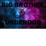 Big Brother Underdog