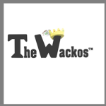 The WACKOS!