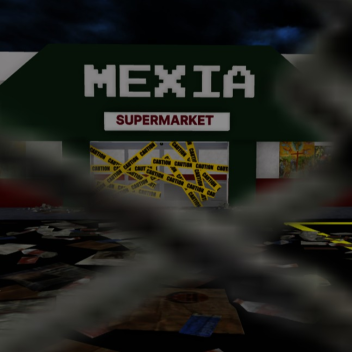 ☣️ Mexia Supermarket ☣️ UPDATE! v.2