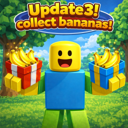 [Update 3!] Collect Bananas!