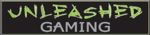 UNLEASHED GAMING