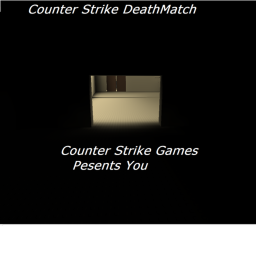 Counter Strike DeathMatch         [BETA]