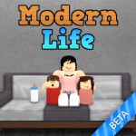 Modern Life (NEW UPDATE 3)