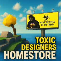 Toxic Designers Homestore