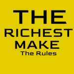 The richest makes the rules