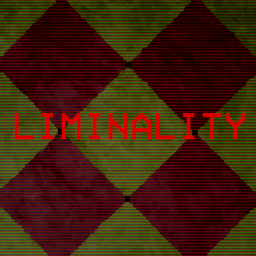 Liminality [Development Branch]