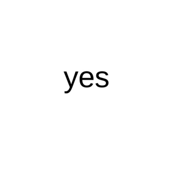 yes