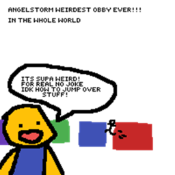AngelStorms Weirdest obby ever! (in the world)
