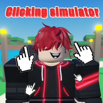 Clicking Simulator [unfinished]