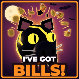 [🎃UPDATE] I’ve Got Bills!